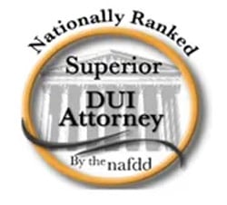 Superior DUI Attorney | Nationally Ranked by the nafdd